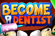 Become a dentist