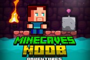 Minecaves Noob Aventure